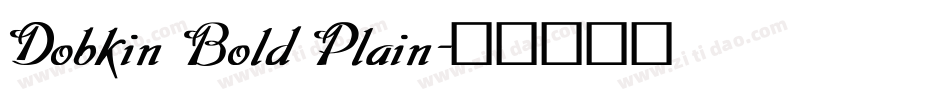 Dobkin Bold Plain字体转换